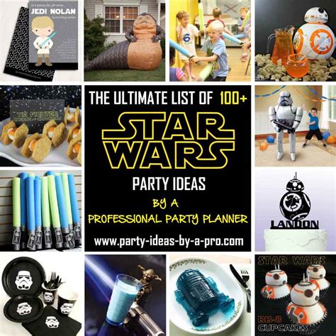 Ultimate List 100 Star Wars Birthday Party Ideas—by A Professional