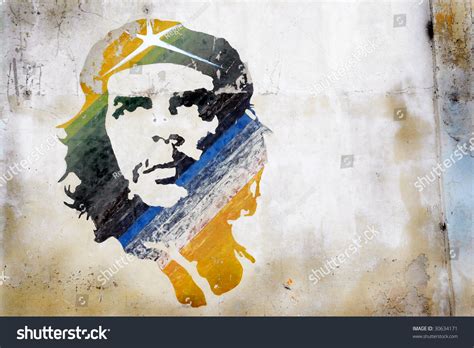Havana Circa Dec 2008 A Grunge Graffiti Portrait Of Che Guevara On A