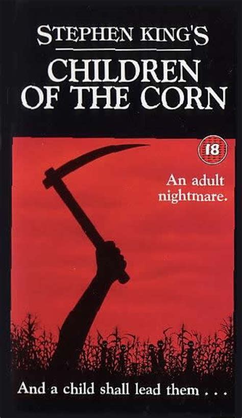 A young couple is trapped in a remote town where a dangerous religious cult of children believe the plot deviates greatly from its source material, the original short story by stephen king, and the movie ends with what seems to be a hastily. StephenKing.com - Children of the Corn Images