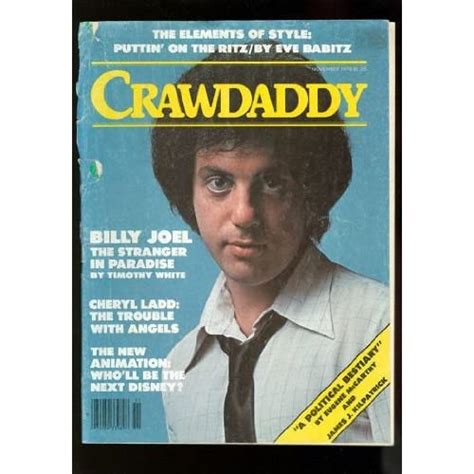 Crawdaddy Magazine Billy Joel Cheryl Ladd Eve Babitz Peter Knobler