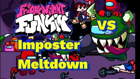 Friday Night Funkin Vs Impostor Meltdown Full Ver Beat Battle Mobile