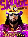 Randy Savage Unreleased: The Unseen Matches of The Macho Man - Enjoy Movie