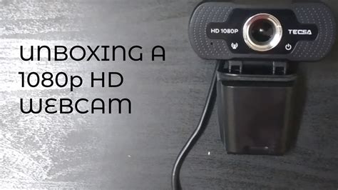 unboxing an hd webcam youtube