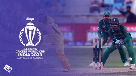 Watch Australia Vs Pakistan Icc Cricket World Cup 2023 In France On