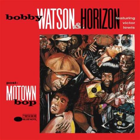 Bobby Watson Blue Note Records