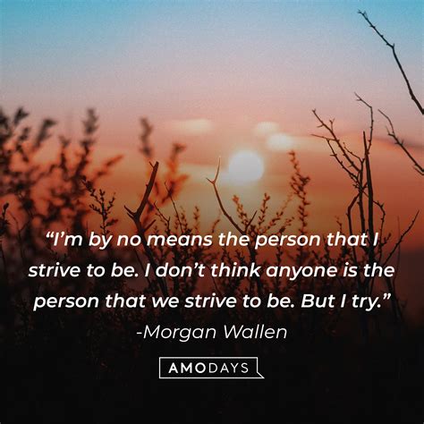 48 Morgan Wallen Quotes For Uplifiting Insta Friendly Captions
