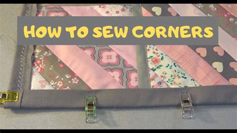 How To Sew The Corners Of The Quilt Binding Youtube