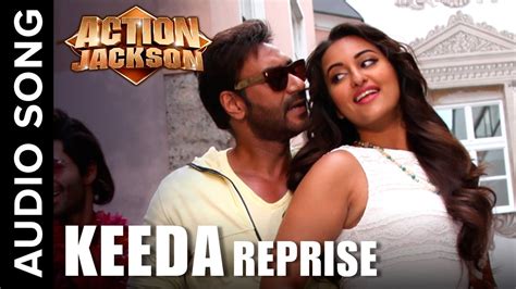 Keeda Reprise Uncut Audio Song Action Jackson Ajay Devgn And Sonakshi Sinha Youtube
