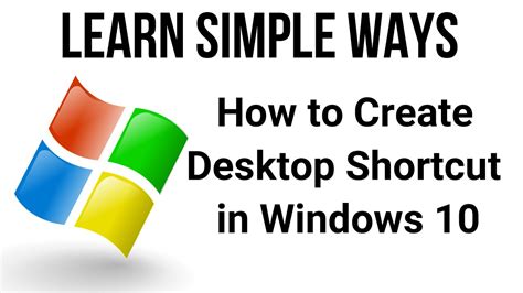 Windows 10 Create Desktop Shortcut How To Create Shortcut Icon On