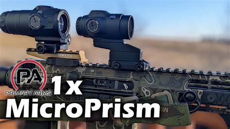 Primary Arms Slx 1x Microprism And Slx 3x Full Size Magnifier Youtube