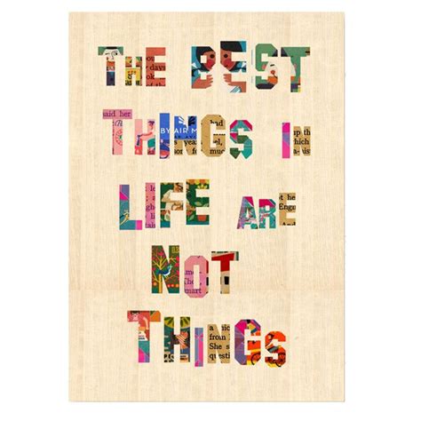 The Best Things In Life With Images Inspirational Words