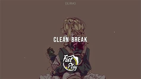 Ilira Clean Break Audio Youtube