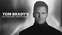 Tom Brady’s Big Super Bowl Announcement (2020) - Hulu | Flixable