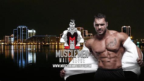 Muscle Men Male Revue Strip Club Shows And Male Strippers Rehearsal Dinners Bridal Showers