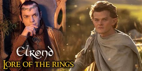 lotr elrond explained the half elven sage of middle earth bell of lost souls