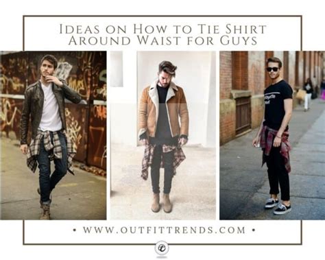 Ideas How To Tie Shirt Around Waist For Guys