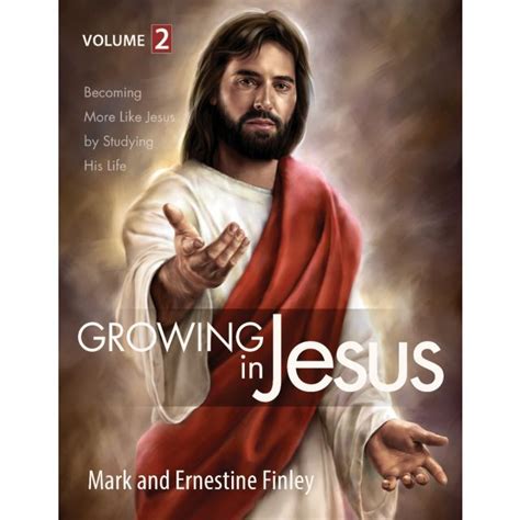Growing In Jesus Lesson 1 By Mark And Ernestine Finley