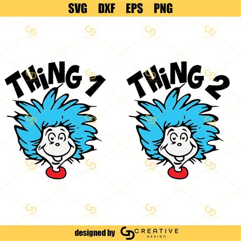 Thing 1 And Thing 2 Svg Dr Seuss Svg Svg Creative Design High