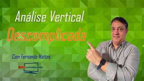 analise vertical descomplicada youtube