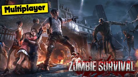 8 Best Multiplayer Zombie Survival Games For Android And Ios