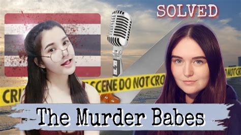 The Murder Babes Of Thailand The Brutal Murder Of Warisara Klini Youtube