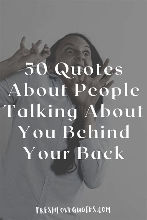 50 Quotes About People Talking About You Behind Your Back