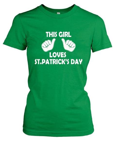 Women S This Girl Loves St Patrick S Day T Shirt St Patty S Tee For Women Clothing