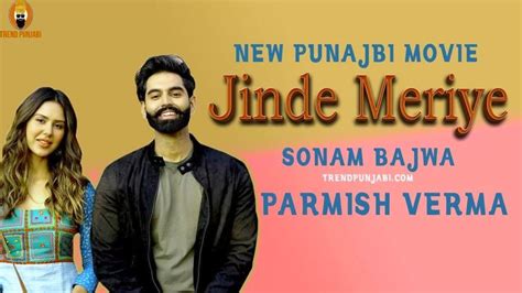 Punjabi Movies 2020 Parmish Verma Sonam Bajwa In 2020 It Movie Cast