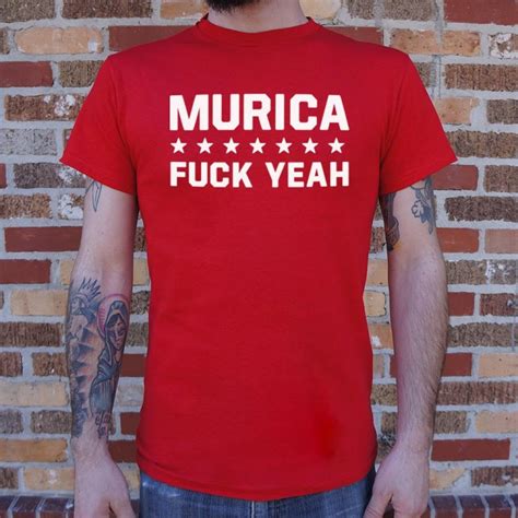 Murica Fuck Yeah T Shirt 6 Dollar Shirts