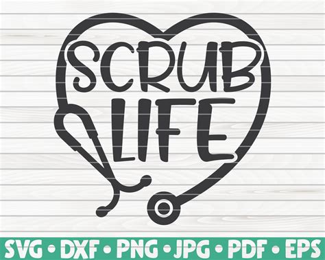Scrub Life Svg Nurse Life Saying Cut File Clipart Etsy