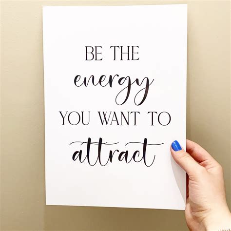 Be The Energy You Want To Attract Print Good Vibes Etsy