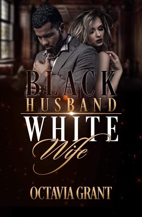 Black Husband White Wife Urban Fiction Urban Literature African American Literature