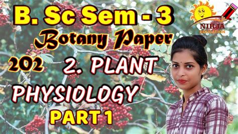 b sc botany plant physiology 1 b sc sem 3 botany paper 202 part 1 youtube