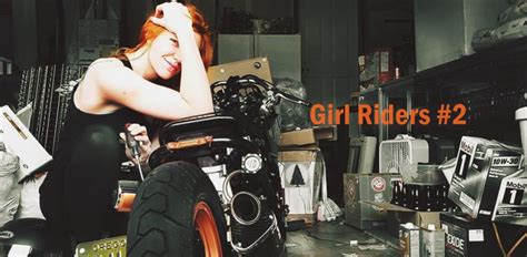 Girl Riders 2 The Rebels 9 Stunning Photos Modifiedx