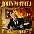 John Mayall & The Bluesbreakers - In the Palace of the King Lyrics and ...