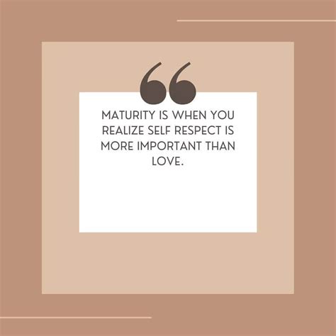 200 best maturity quotes and sayings quote cc