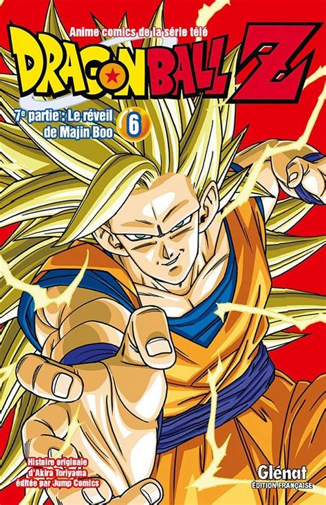 25 tomes et une adaptation en 291 épisodes. Dragon Ball Cycle 7 - Tome 6 (Dragon Ball Z - Anime Comics)