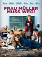 Frau Müller muss weg | Szenenbilder und Poster | Film | critic.de