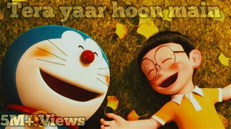 Friendship Special Amv Tera Yaar Hoon Main Doraemon And Nobita
