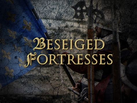 Watch Besieged Fortresses Prime Video