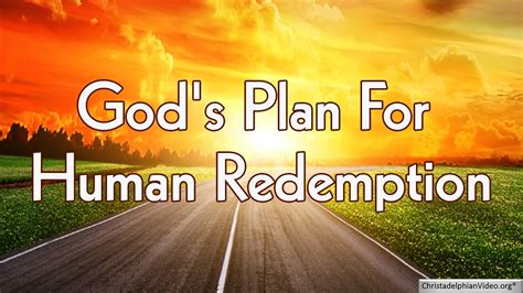 Gods Plan For Human Redemption Youtube