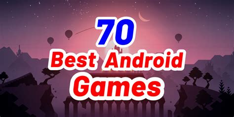🥇 70 Mejores Juegos De Android Para Jugar En 2020