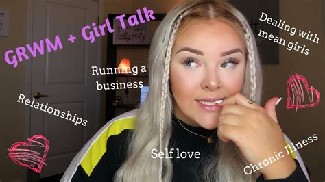 grwm girl talk relationships dealing with a chronic illness and self love youtube