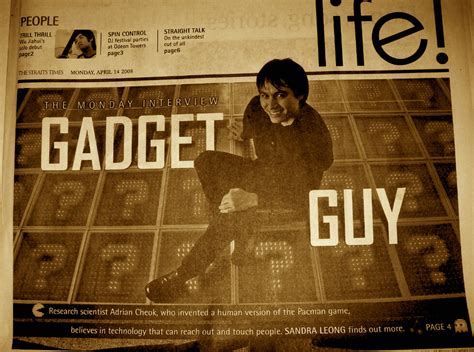 Gadget Guy Adrain Cheok St Life 14th April 2008 Flickr