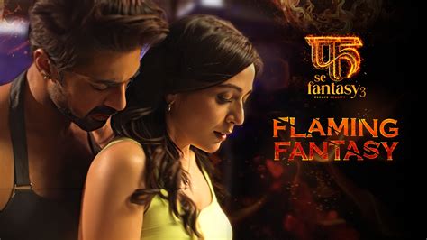 watch fuh se fantasy season 3 episode 5 flaming fantasy watch full episode online hd on