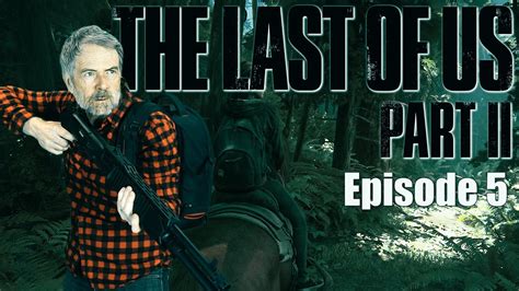 Vod The Last Of Us Part 2 Episode 5 Youtube