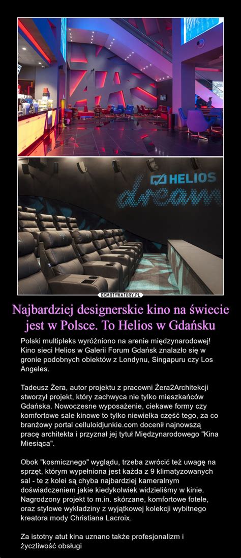 Najbardziej designerskie kino na świecie jest w Polsce To Helios w Gdańsku Demotywatory pl