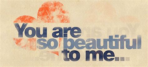 You Are So Beautiful Quotes For Her