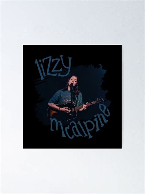 Lizzy Mcalpine Photo With Text V2 Poster For Sale By Thesouthwind