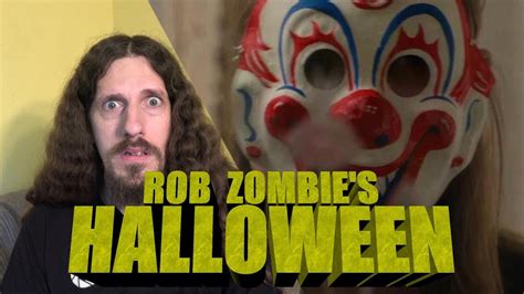 Rob Zombie S Halloween Review Youtube